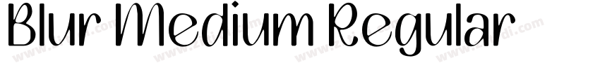 Blur Medium Regular字体转换 Blur Medium Regular字体转换